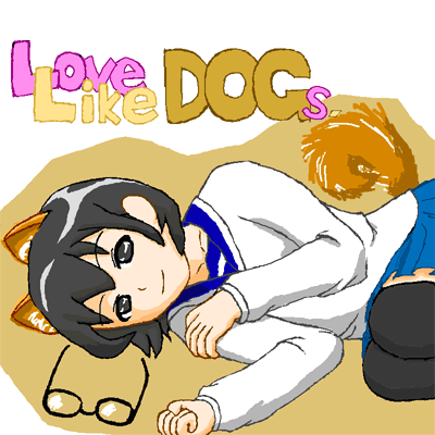 Love Like Dogs. (by f{)